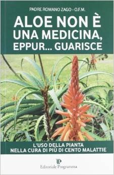 Aloe non è una medicina, eppur... guarisce