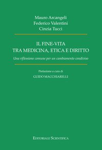 Il fine-vita tra medicina, etica e diritto. Una riflessione comune per un cambiamento condiviso