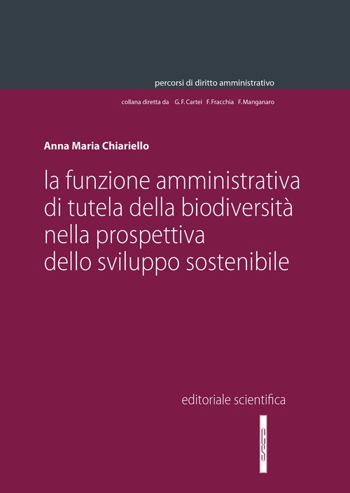 La funzione amministrativa della biodiversità nella prospettiva dello sviluppo sostenibile