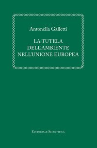 La tutela dell'ambiente nell'Unione europea