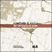 Fiumefreddo di Sicilia. Dal territorio al piano
