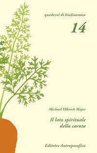 Il lato spirituale della carota