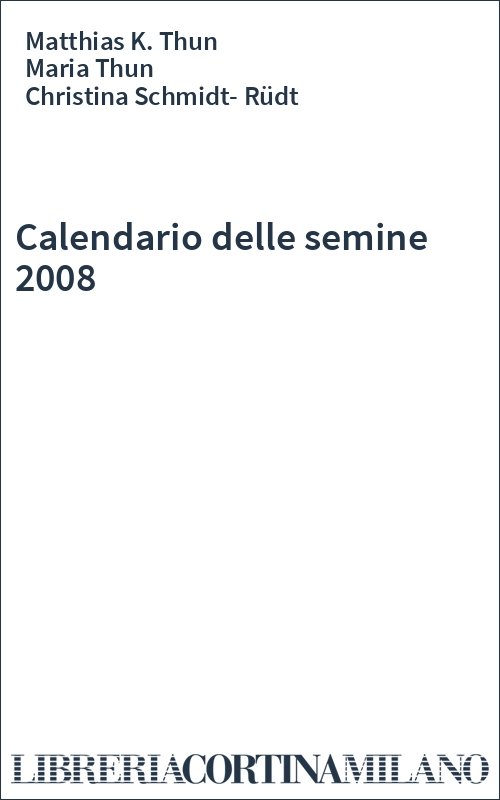 Calendario delle semine 2008