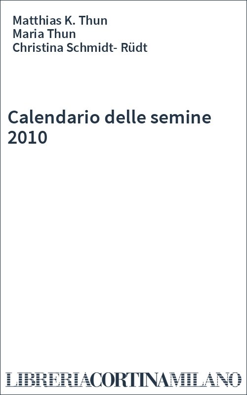 Calendario delle semine 2010