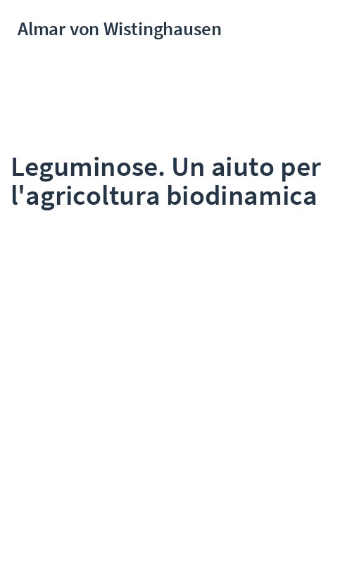 Leguminose. Un aiuto per l'agricoltura biodinamica