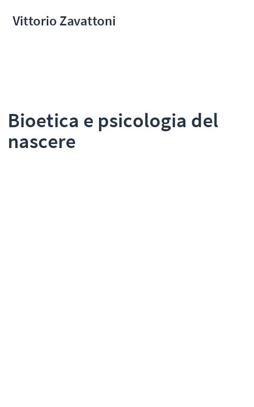 Bioetica e psicologia del nascere