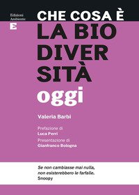 Che cosa è la biodiversità oggi