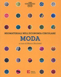 Neomateriali nell'economia circolare. Moda
