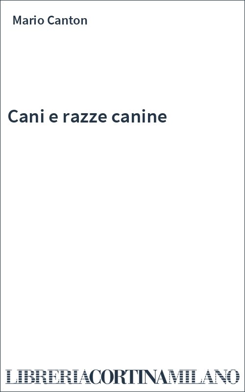 Cani e razze canine