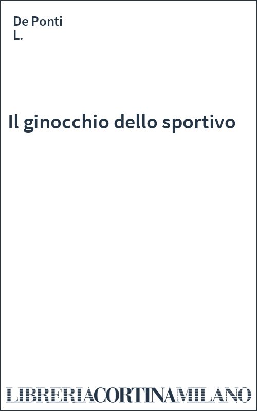 Il ginocchio dello sportivo