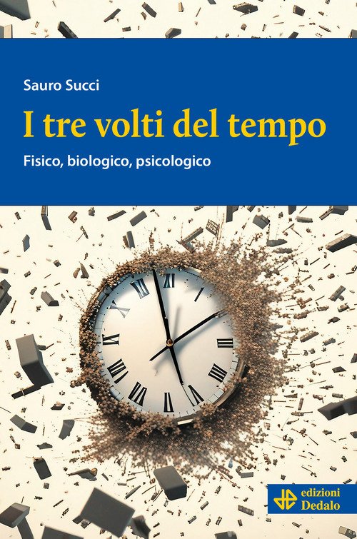 I tre volti del tempo. Fisico, biologico, psicologico