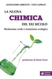 La nuova chimica del XXI secolo. Rivoluzione verde e transizione ecologica