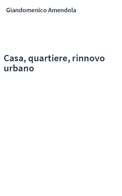Casa, quartiere, rinnovo urbano