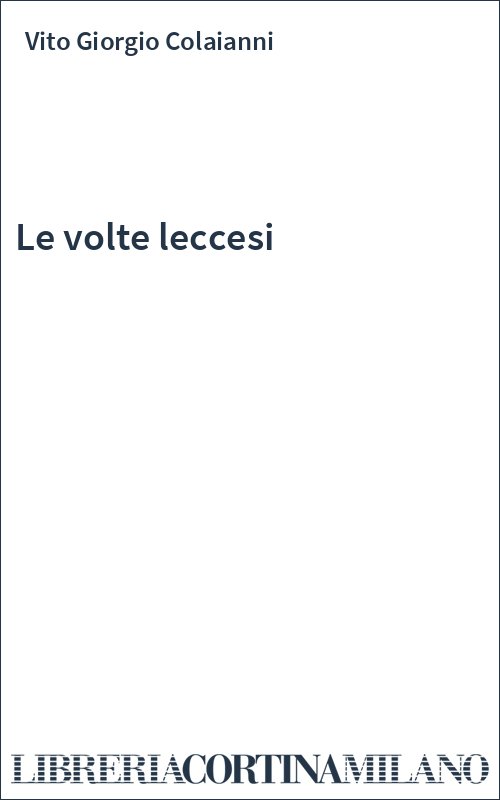 Le volte leccesi