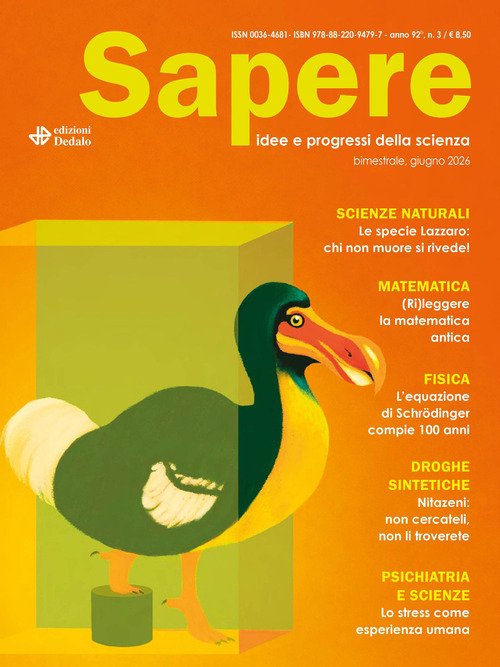 Sapere. Idee e progressi della scienza