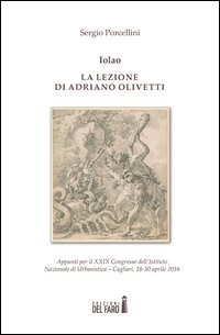 Iolao. La lezione di Adriano Olivetti