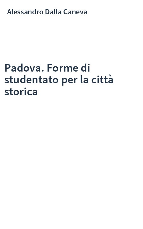 Padova. Forme di studentato per la città storica