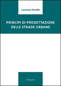Principi di progettazione delle strade urbane
