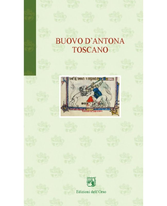 Buovo d'Antona toscano. Dal ms Riccardiano 1030