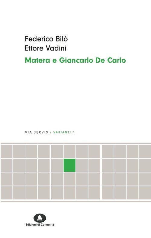 Matera e Giancarlo De Carlo