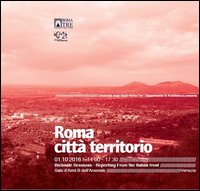 Roma città territorio. Nuovi cicli di vita della metropoli