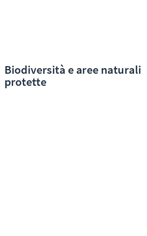 Biodiversità e aree naturali protette