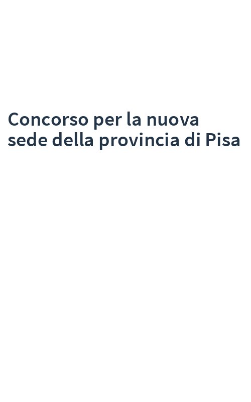 Concorso per la nuova sede della provincia di Pisa