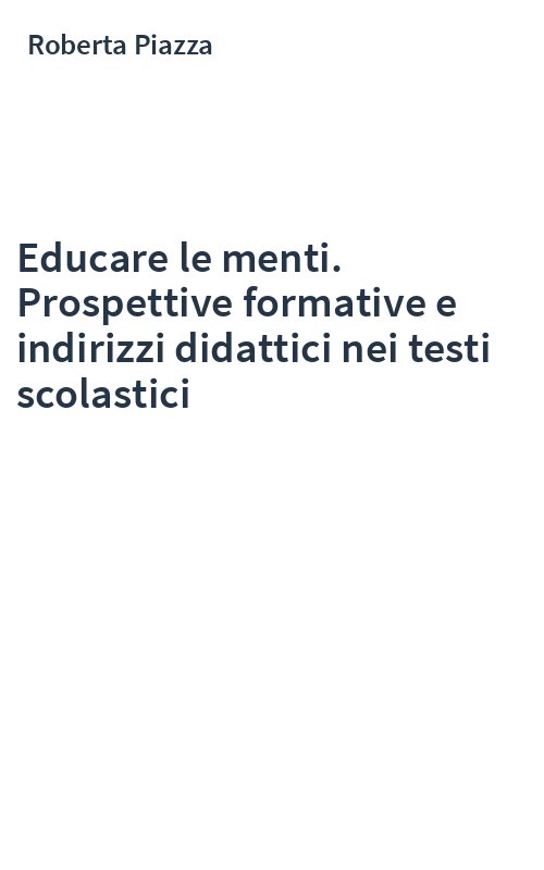Educare le menti. Prospettive formative e indirizzi didattici nei testi scolastici