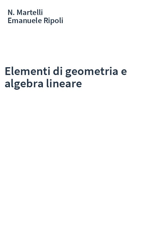 Elementi di geometria e algebra lineare