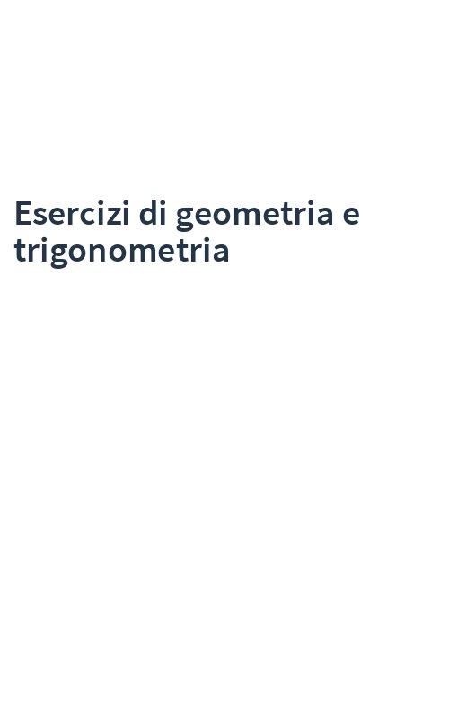 Esercizi di geometria e trigonometria