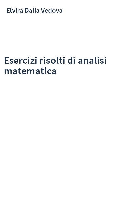 Esercizi risolti di analisi matematica