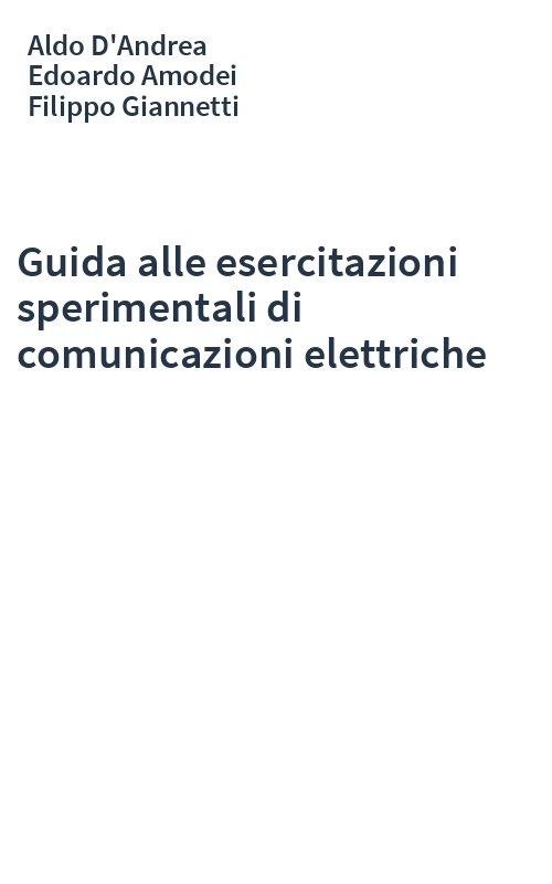 Guida alle esercitazioni sperimentali di comunicazioni elettriche