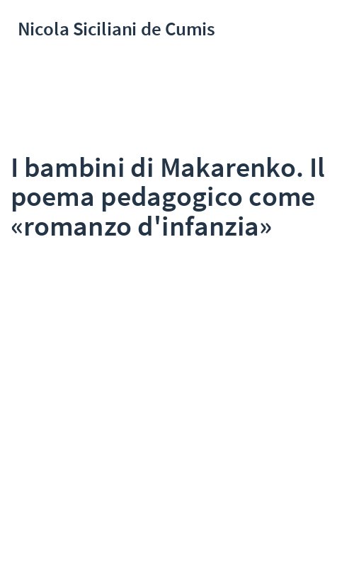 I bambini di Makarenko. Il poema pedagogico come «romanzo d'infanzia»