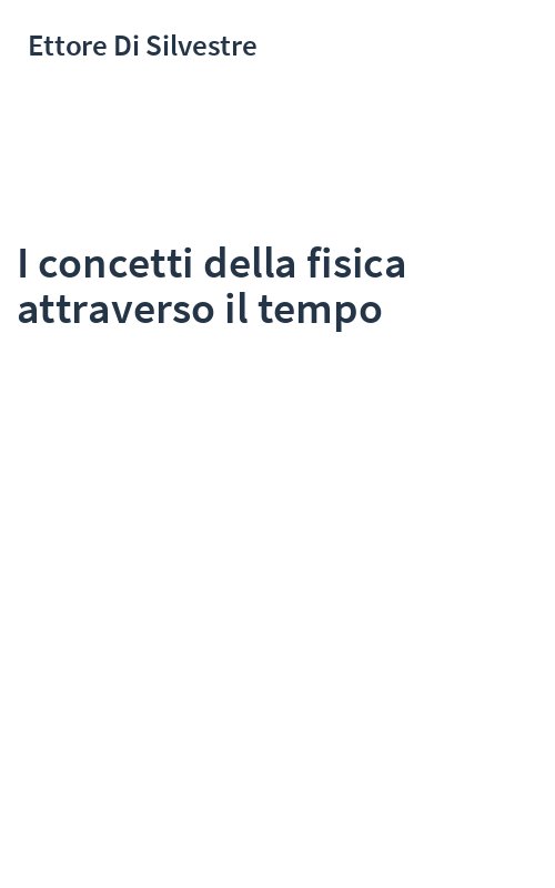 I concetti della fisica attraverso il tempo