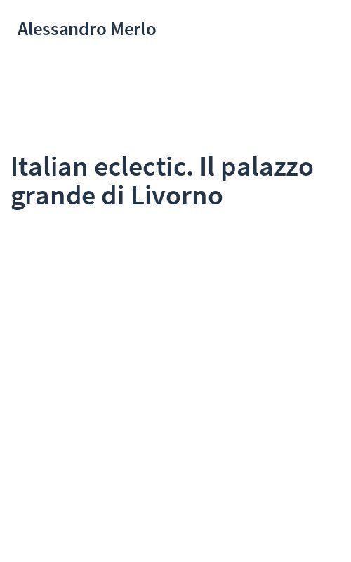 Italian eclectic. Il palazzo grande di Livorno