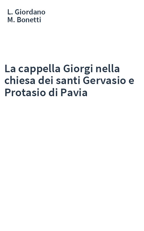 La cappella Giorgi nella chiesa dei santi Gervasio e Protasio di Pavia