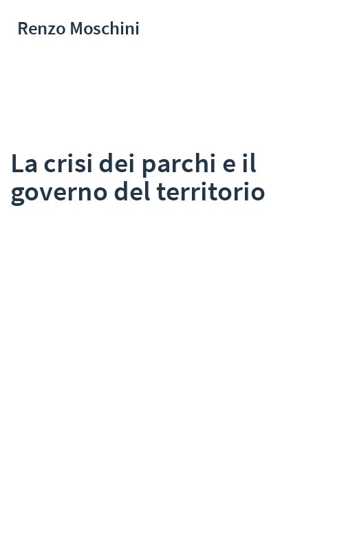 La crisi dei parchi e il governo del territorio