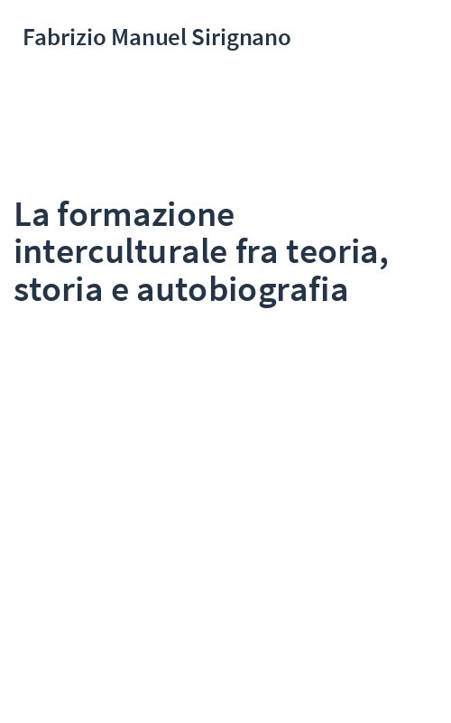 La formazione interculturale fra teoria, storia e autobiografia