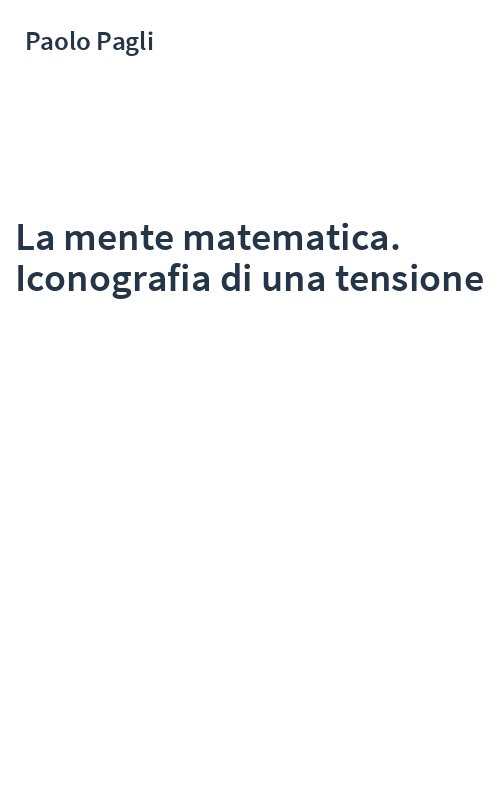La mente matematica. Iconografia di una tensione