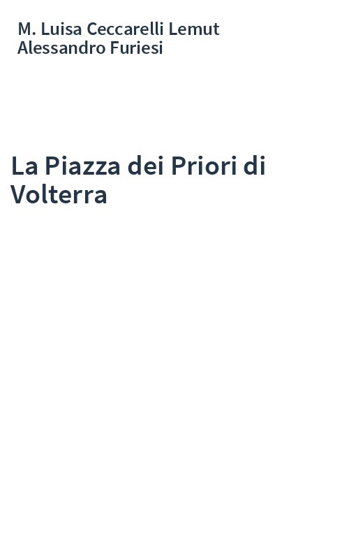 La Piazza dei Priori di Volterra