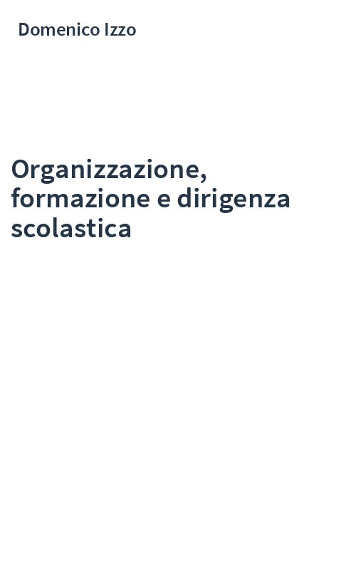 Organizzazione, formazione e dirigenza scolastica