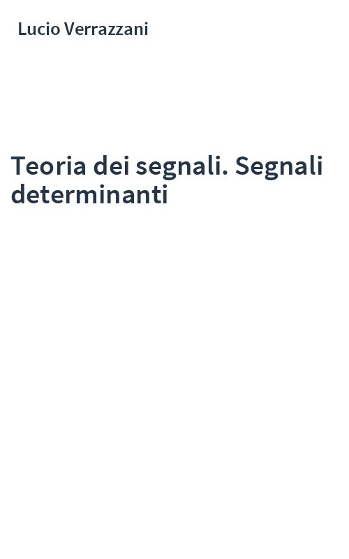 Teoria dei segnali. Segnali determinanti