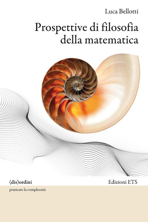 Prospettive di filosofia della matematica