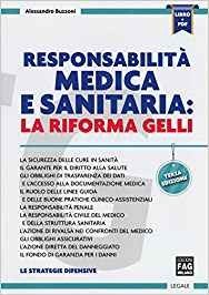 Responsabilità medica e sanitaria. La riforma Gelli