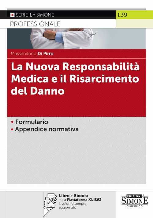 La nuova responsabilità medica e il risarcimento del danno