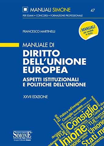 MANUALE DI DIRITTO DELL'UNIONE EUROPEA XXVIII EDIZIONE