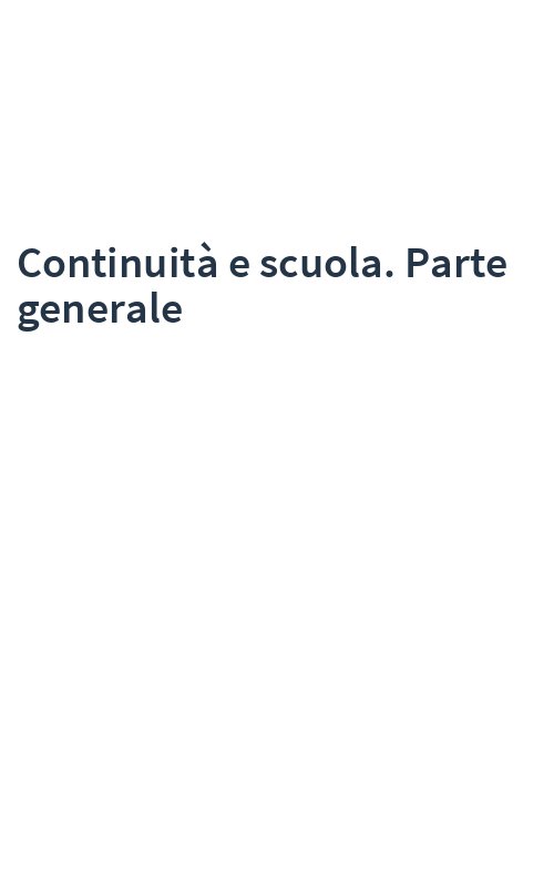 Continuità e scuola. Parte generale