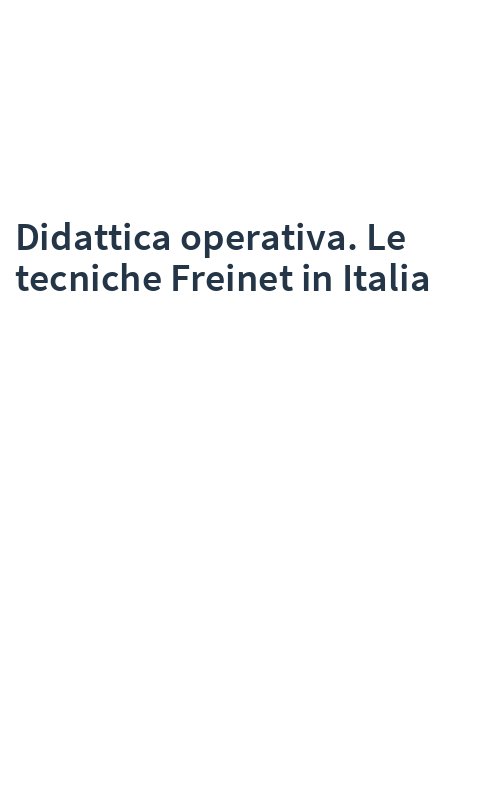 Didattica operativa. Le tecniche Freinet in Italia