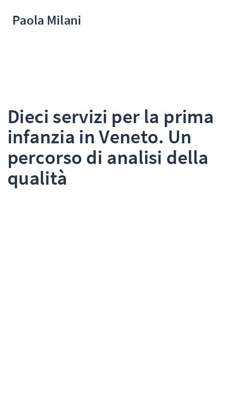 Dieci servizi per la prima infanzia in Veneto. Un percorso di analisi della qualità
