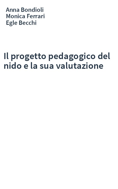 Il progetto pedagogico del nido e la sua valutazione